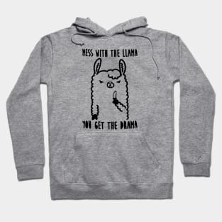 Don't mess with the llama Hoodie